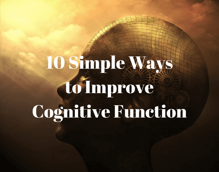 10 Simple Ways To Improve Cognitive Function Corpina 1315