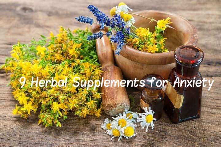 9 Effective Herbal Supplements for Anxiety - Corpina