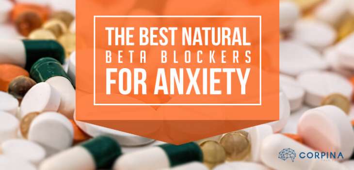 The best Natural beta Blockers for anxiety